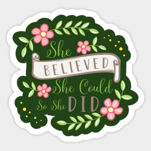 she believed she could she did Sticker